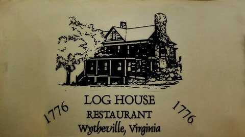 1776 Log Cabin Restaurant in Wytheville, VA Intro