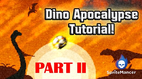 SpriteMancer Tutorial: Dino Apocalypse Part 2