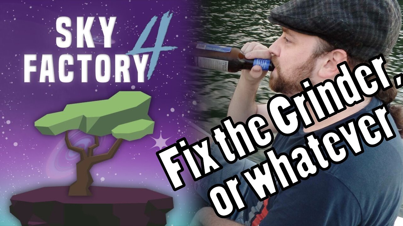 Blaze Grinder, Round 2 - Sky Factory 4 Live Stream