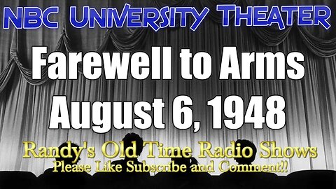 48 08 06 NBC University Theater 002 Farewell to Arms