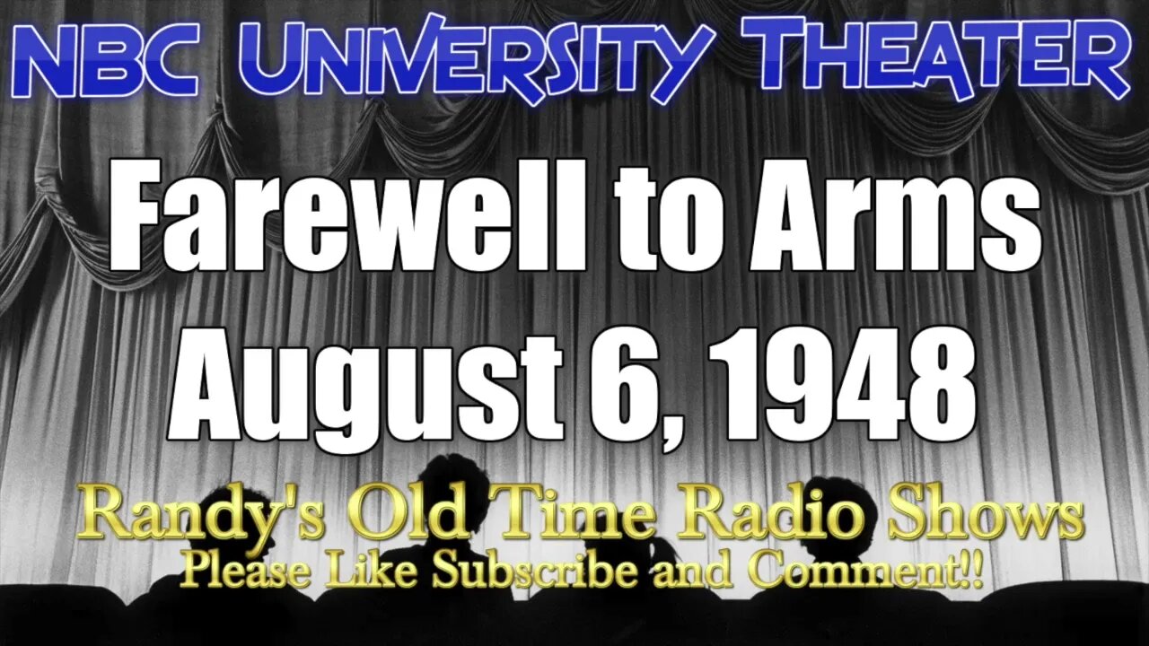48 08 06 NBC University Theater 002 Farewell to Arms