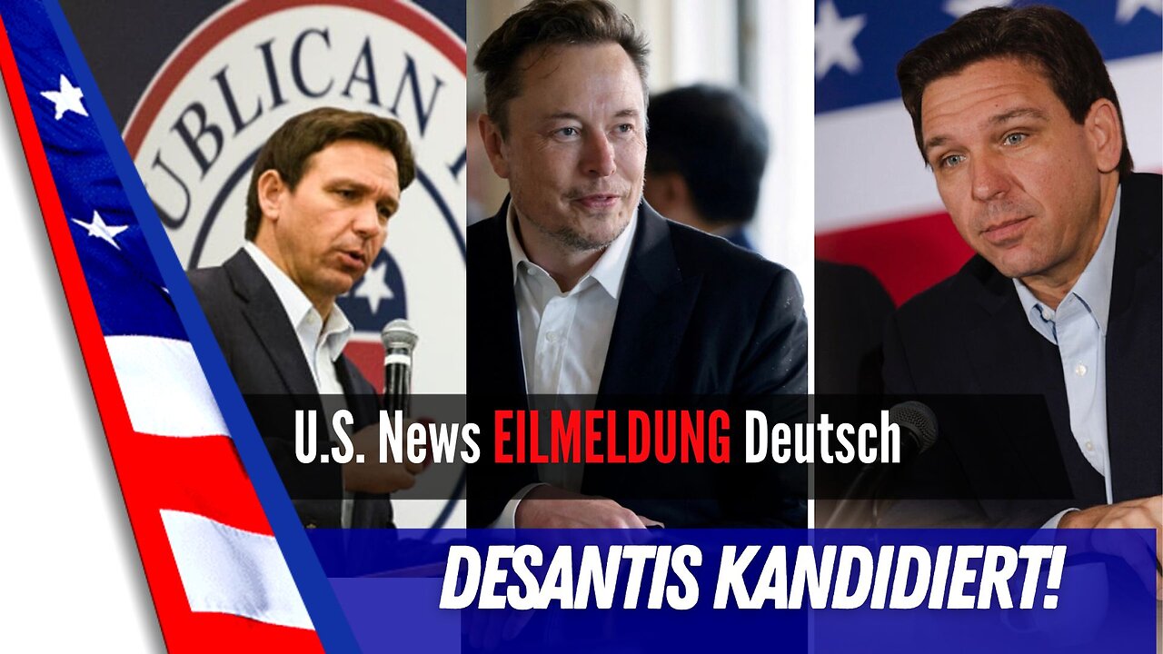 DeSantis Kandidiert