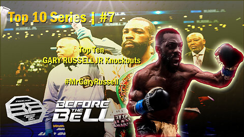 THE BEST GARY RUSSELL JR Knockouts | TOP TEN SERIES | #7