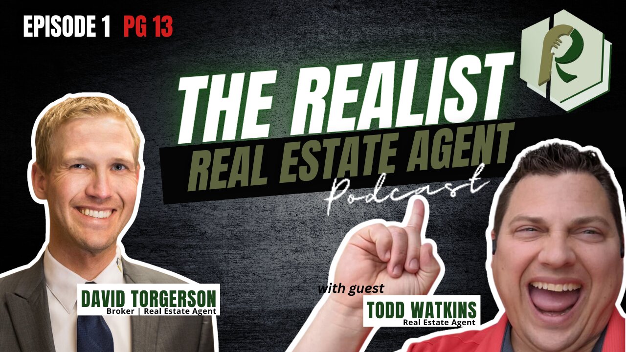 RREA PODCAST: DAVID TORGERSON WITH TODD WATKINS (PG 13)