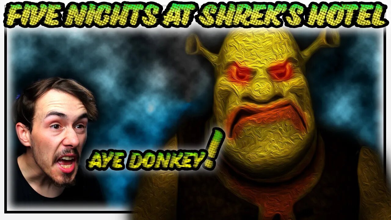 Aye Donkey | Five Nights At Shreks Hotel Gameplay