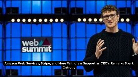 Tech Titans Exit Web Summit Over Controversial Comments