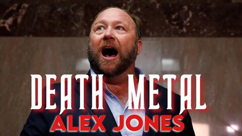 Alex Jones | Death Metal Remix