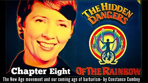 HIDDEN DANGERS OF THE RAINBOW - by Constance Cumbey - chapter 8 - part 2 - links 👇