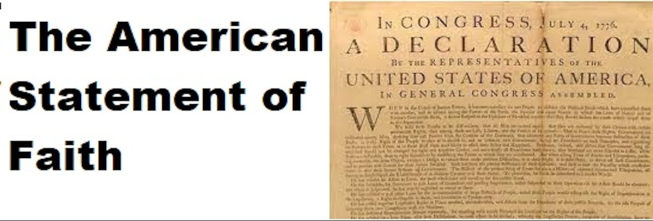 The Declaration of Independence: An American Statement of Faith.