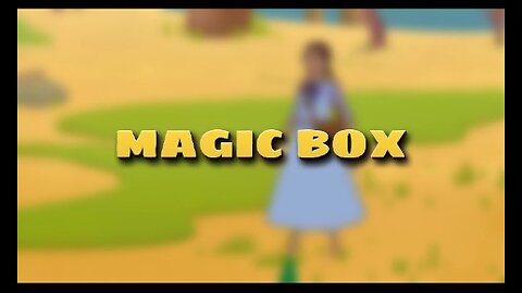 MAGIC 🪄 BOX 🎁