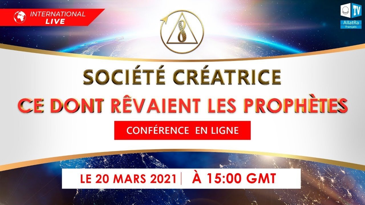 Société Créatrice. Ce dont rêvaient les prophètes | Conférence Internationale en ligne