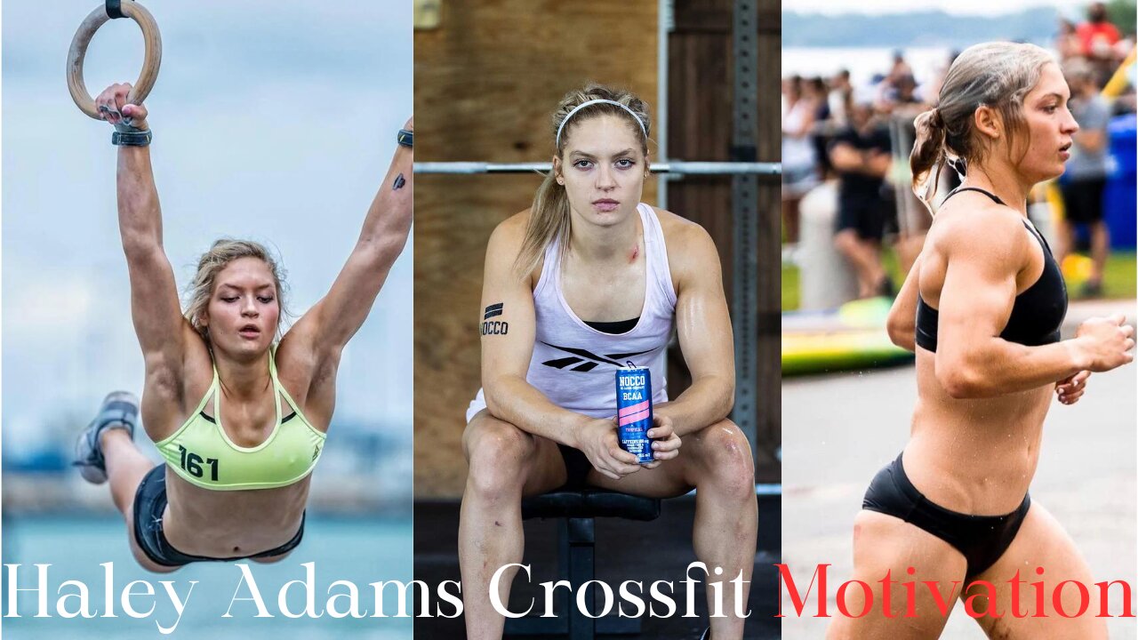 Haley Adams | CrossFit Motivation 2021