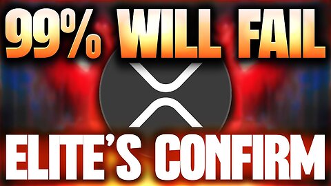 RIPPLE XRP 99% WON'T MAKE IT | ELITE'S CONFIRM WHAT'S COMING