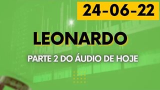 LEONARDO PARTE-2 DO ÁUDIO DE HOJE