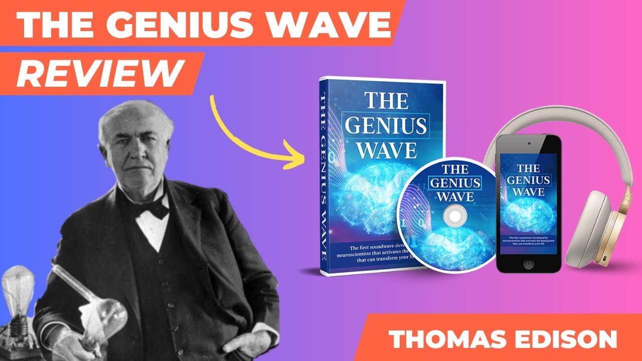 The Genius wave Review - Thomas Edison 7 Second Brain Trick - The Genius Wave Theta Brainwave