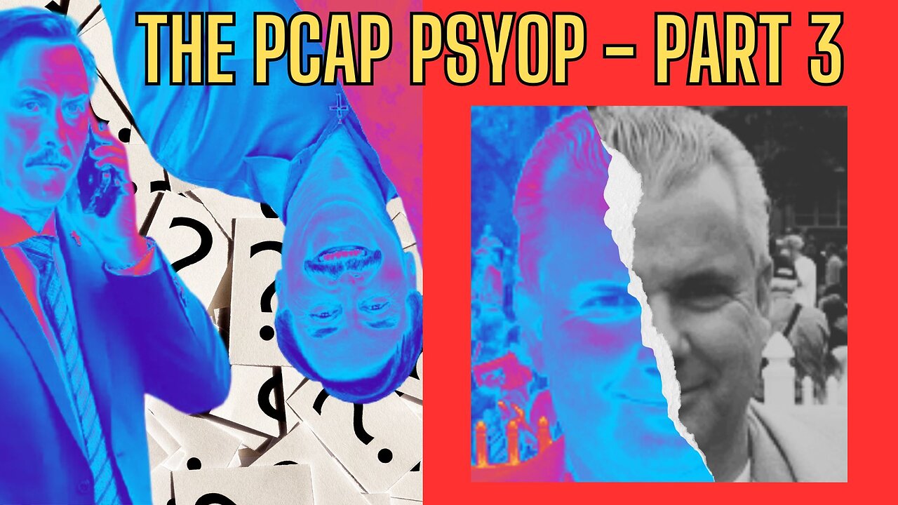 Part 4 - The PCAP PSYOP - Multipart Series of the Cyber Symposium Montgomery Madness