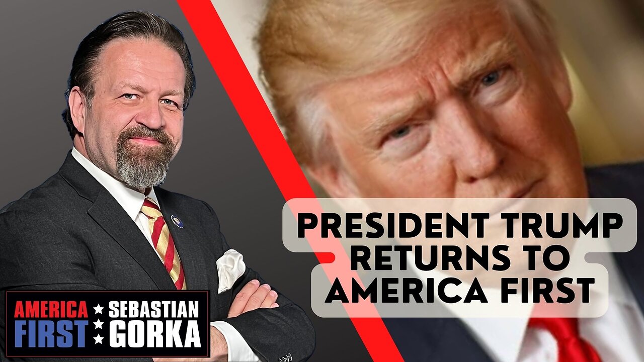 Sebastian Gorka FULL SHOW: President Trump returns to AMERICA First