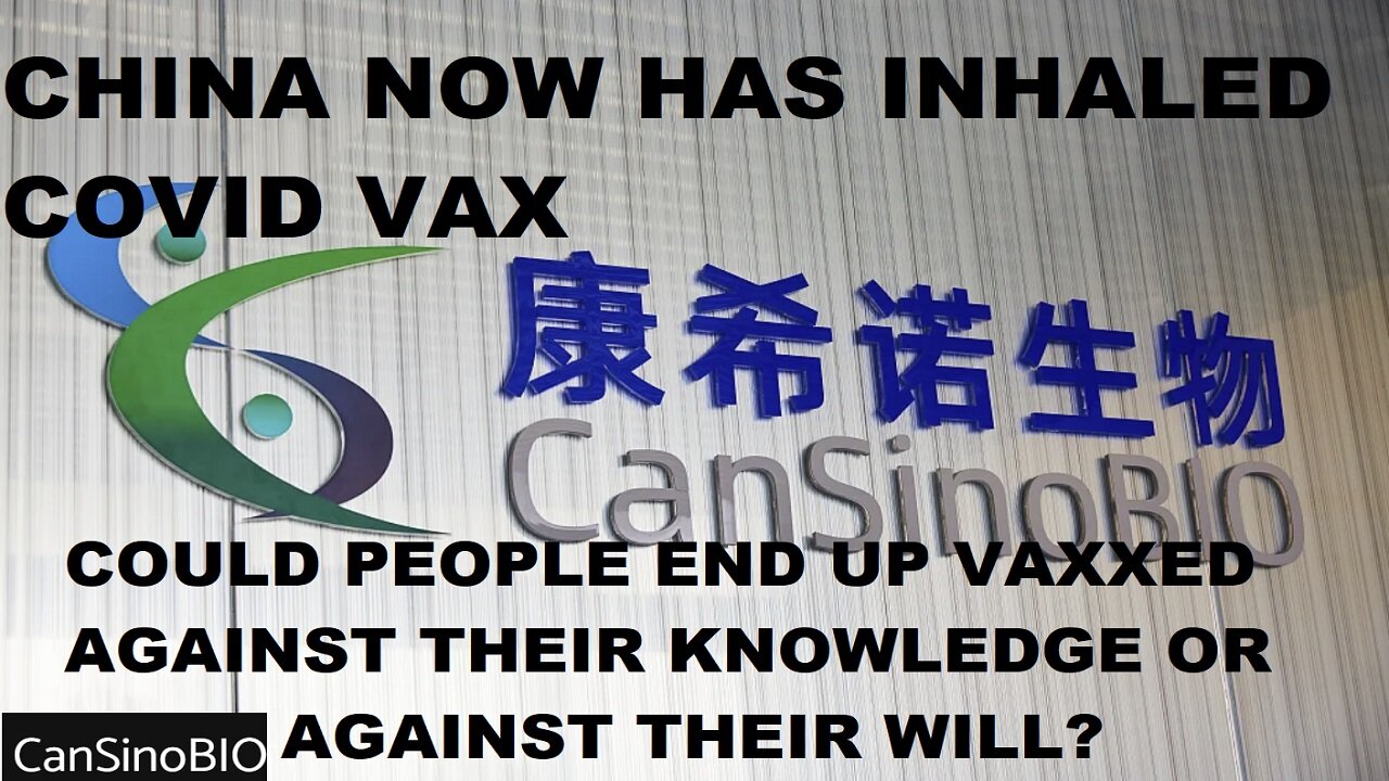 CHINA NOW HAS APROVED COVID VAXX TO BE INHALED