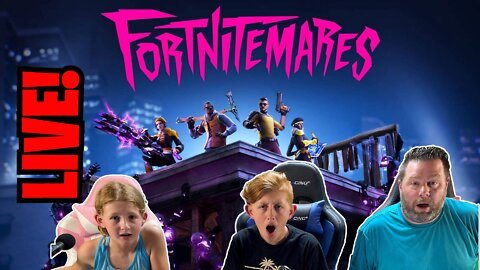 LIVE 🔴 FAMILY FORTNITE! IT'S FORTNITEMARES!