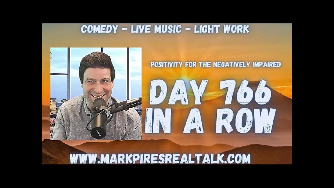 Mark Pires Real Talk Variety - Positivity for the Negatively Impaired