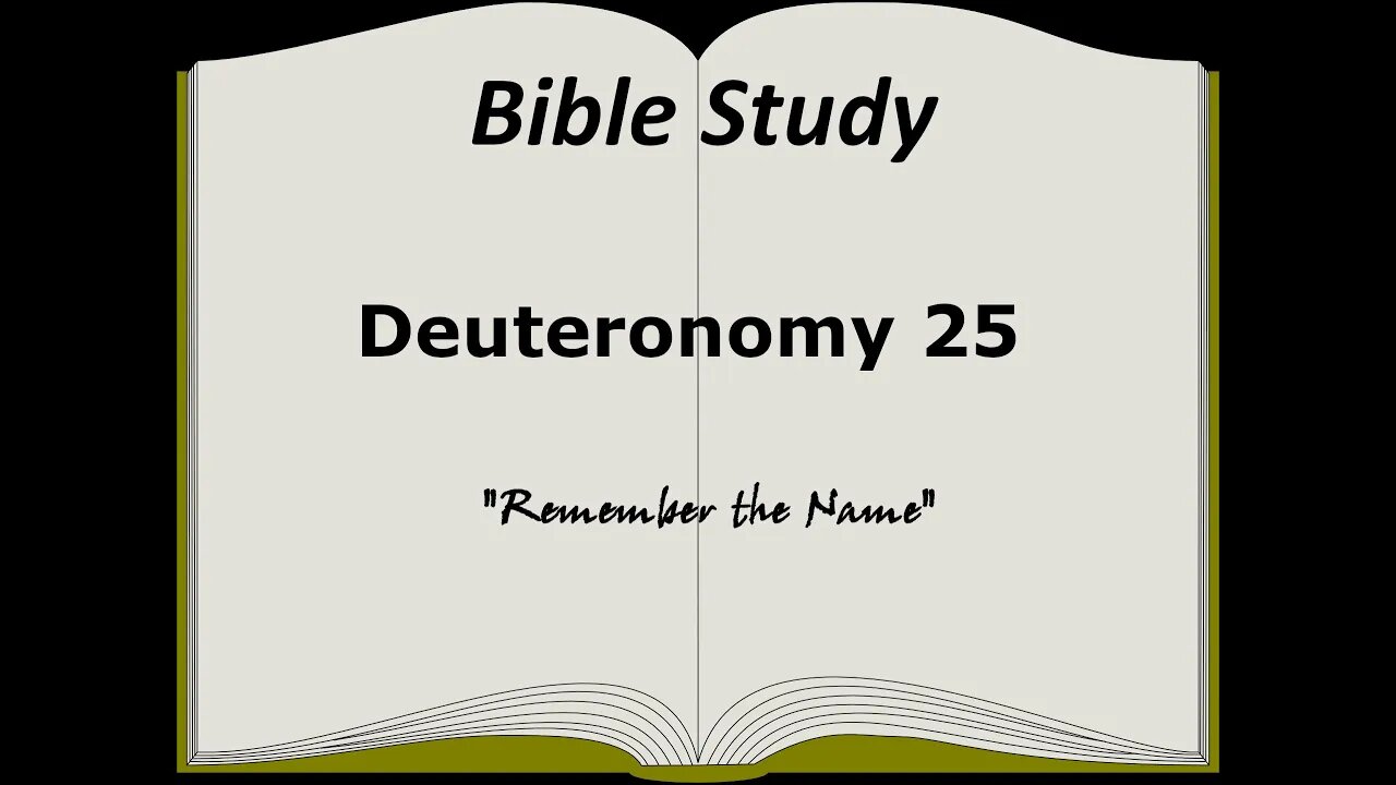 Deuteronomy 25 Bible Study