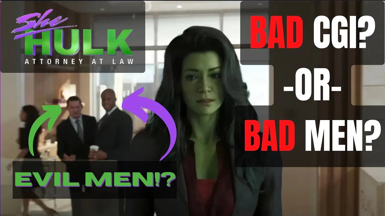 She HULK VFX - Bad CGI or Bad Fans?