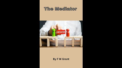 The Mediator, by F W Grant