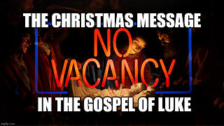 The Christmas Message in the Gospel of Luke