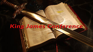 NEW ANNOUCMENT! 2023 King James Bible Conference (May 25 - 28).