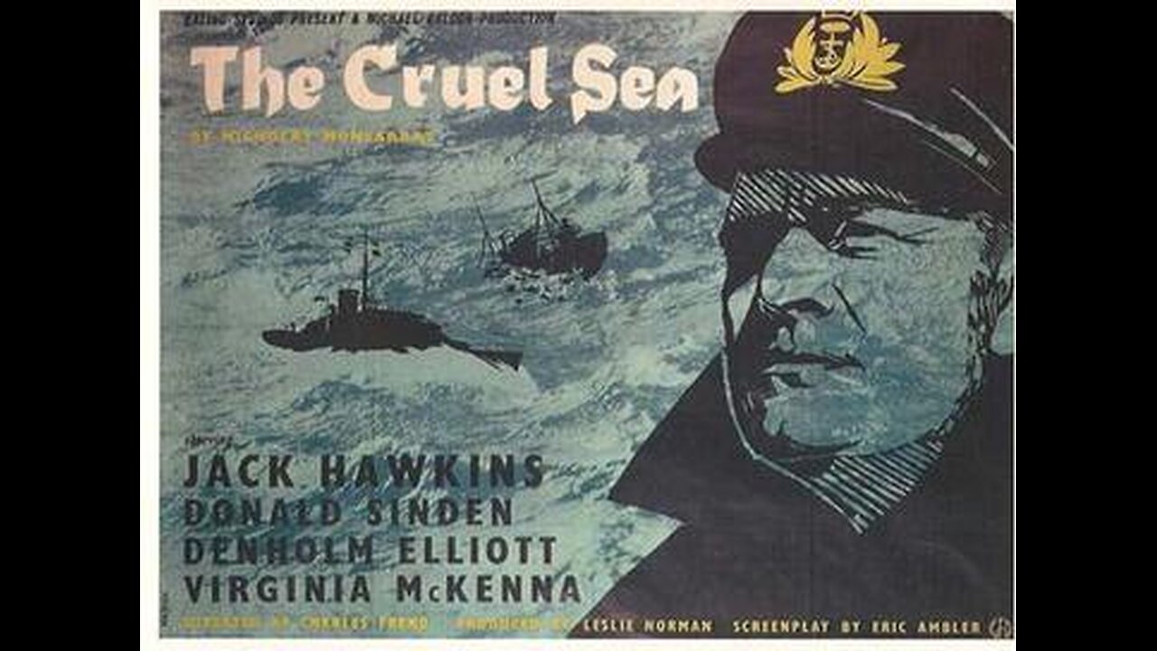 Trailer - The Cruel Sea - 1953