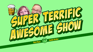 Super Terrific Awesome Show - Oct 14