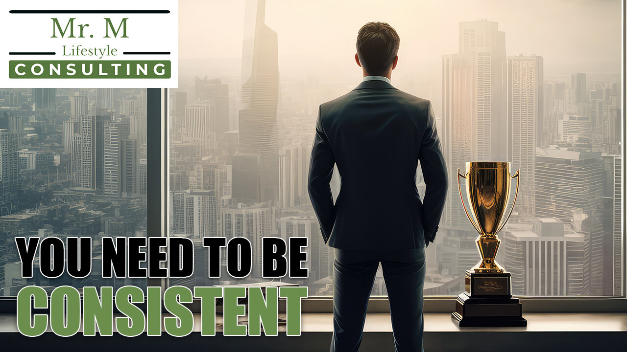 Why Consistency is Crucial for Success in Life