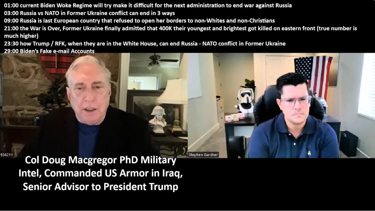 Col MacGregor PhD: Former Ukraine Is Being Annihilated-Woke NATO and EU on Life-support.