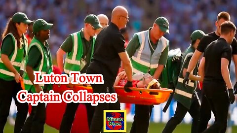 Luton Town captain collapses on pitch after cardiac arrest