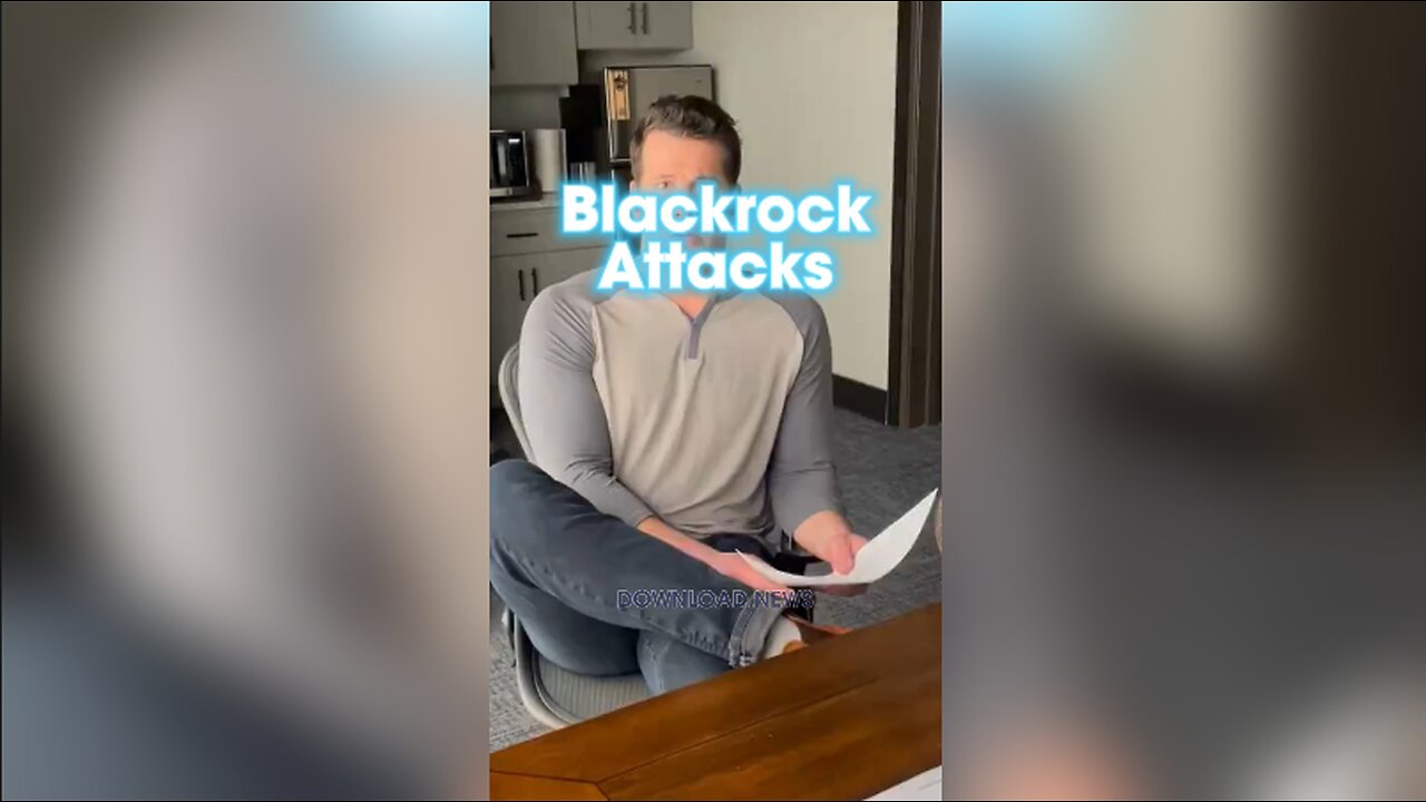 Blackrock Targeting Steven Crowder & Rumble - 1/25/24