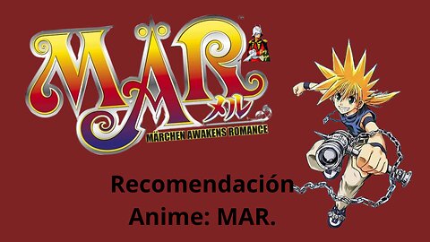 Recomendación Anime: MAR