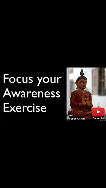 Focus Your Awareness Breathing Exercise