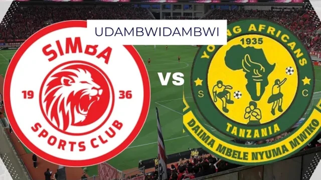 Tazama takwimu na udambwidambwi wa mechi za Ligi Kuu kati ya Simba SC na Yanga SC