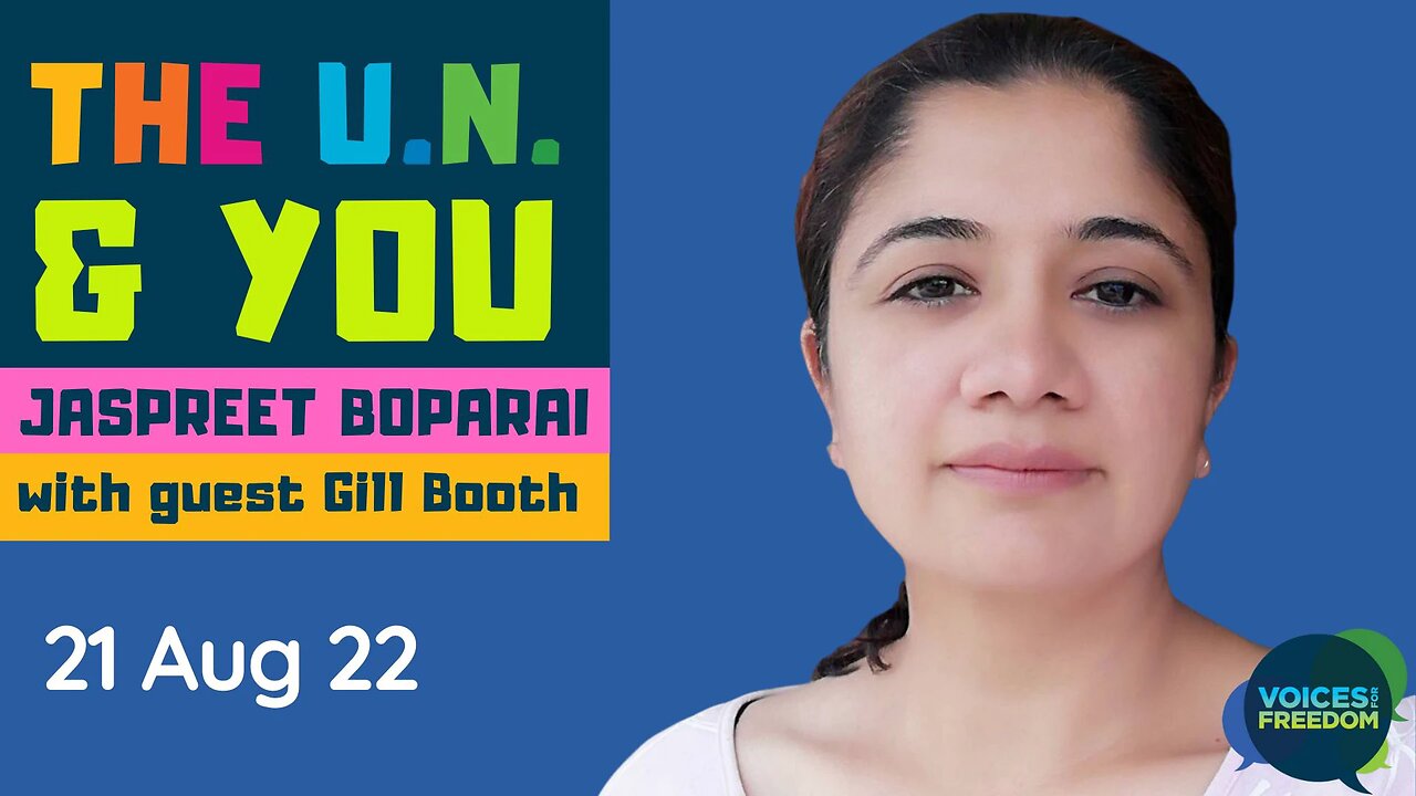 The U.N. & You with Jaspreet Boparai And Gill Booth On Local Body Election Candidates - 21 Aug