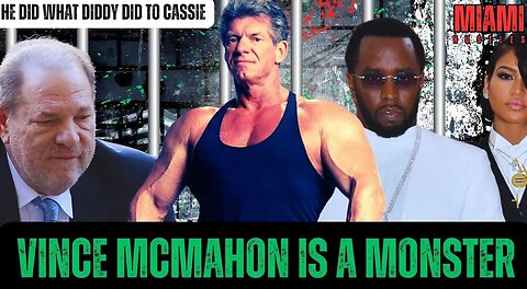 VINCE MCMAHON IS A MONSTER! ACCUSED OF S** TRAFFICKING