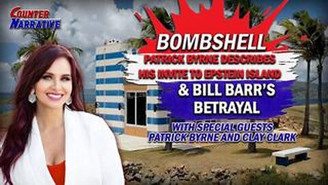 Patrick Byrne Describes His Invite to Epstein Island & Bill Barr's Betrayal