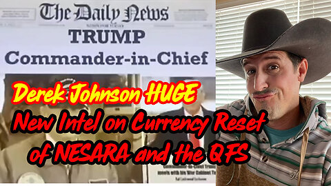 Derek Johnson HUGE Intel on Currency Reset of NESARA and QFS