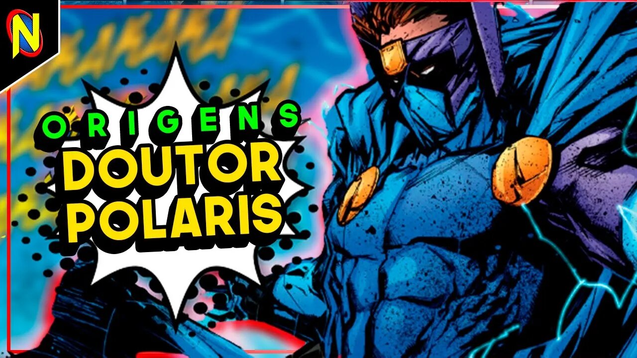 DOUTOR POLARIS | ORIGENS