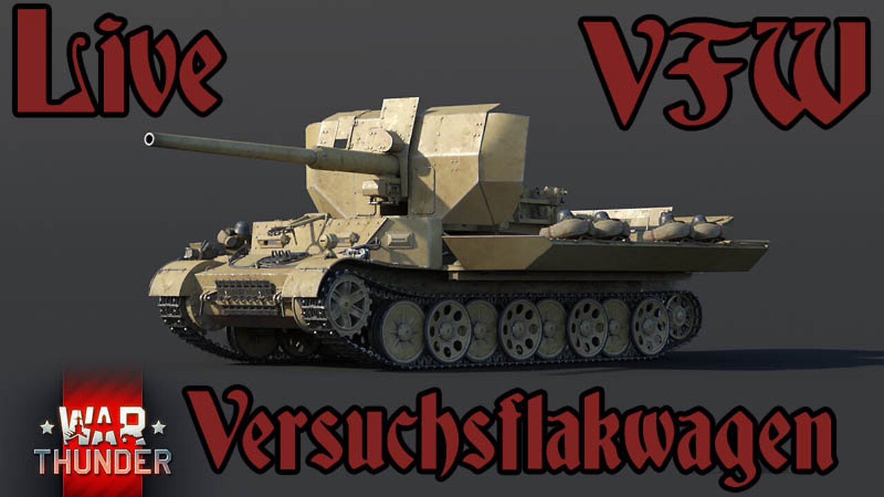 Driving the Versuchsflakwagen (VFW) - War Thunder - Live - Team G -