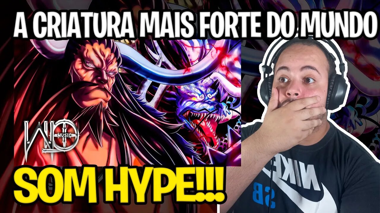 REACT WLO - A Criatura Mais Forte do Mundo [ One Piece / Kaidou ] Prod. Hunter