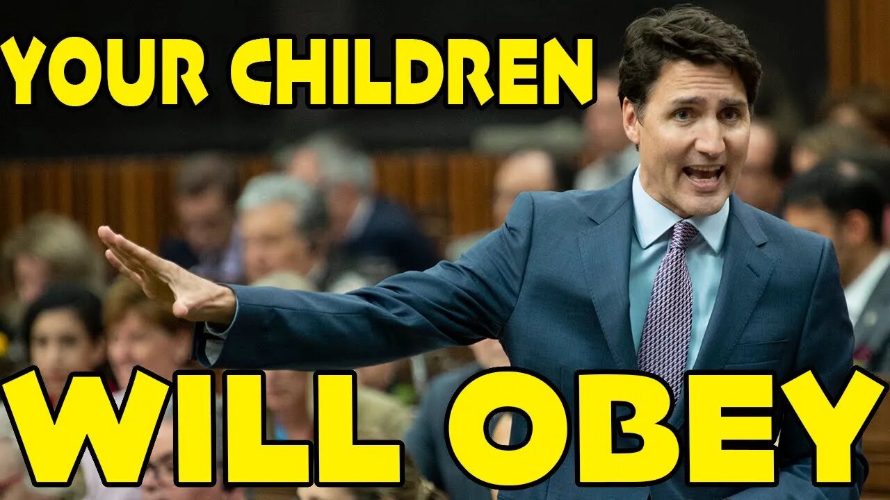 💩 TRUDEAU IS AFTER YOUR KIDS 🇨🇦