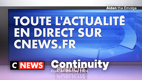 CNews (Canal+ News) | France | Continuity [8th July 2024]