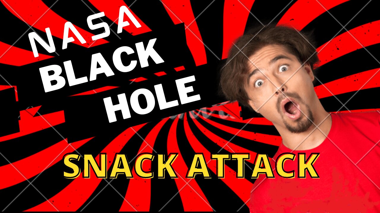 INSIDE THE BLACK HOLE⚫ NASA BLACKHOLE SNACK ATTACK