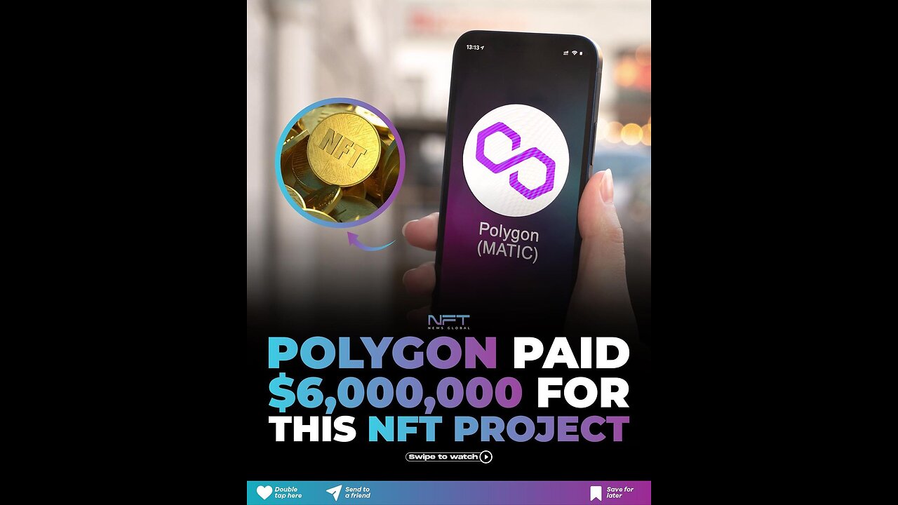 Polygon Paid $6,000,000 for this NFT PROJECT