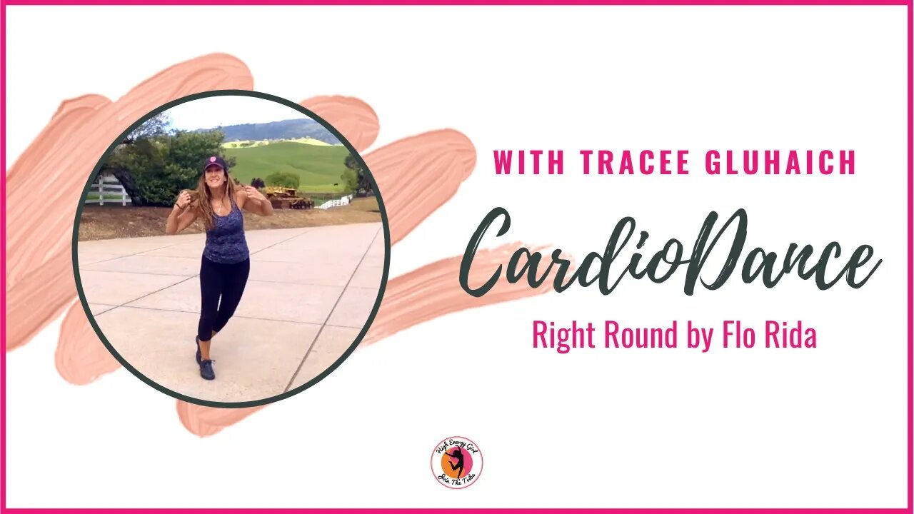 CardioDance with Tracee Gluhaich - Right Round